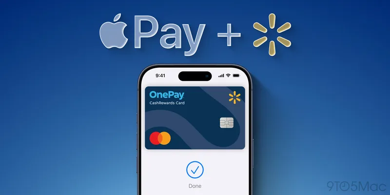 Apple Pay 登陆沃尔玛。图片来源:9to5Mac