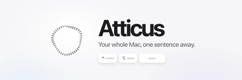 Atticus 官方品牌标识：左侧为精致灵动的语音粒子光环 Orbs，右侧为软件名称与专属全局快捷键 Control Option Space 提示