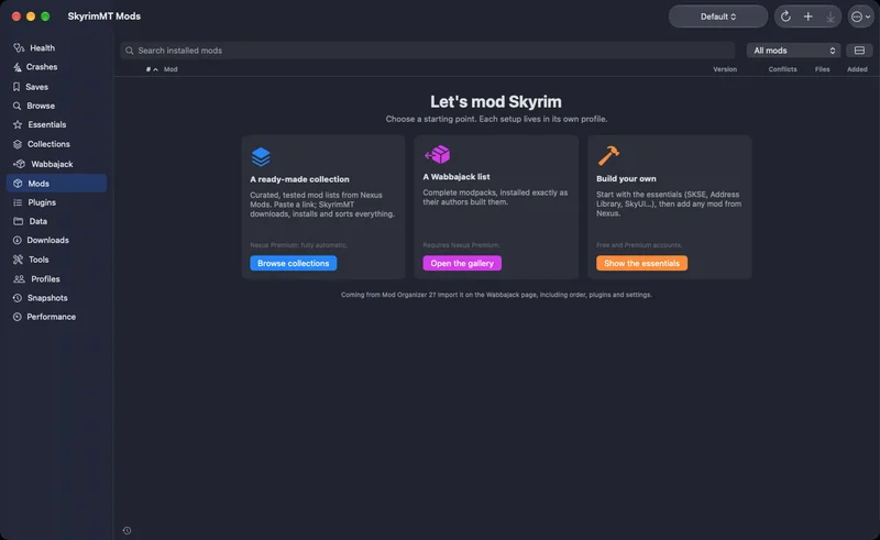 SkyrimMT Mod 管理器界面:左侧为功能导航,中部为「Let's mod Skyrim」的三个起点卡片